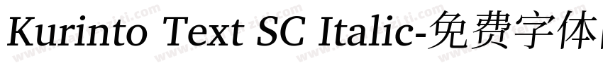 Kurinto Text SC Italic字体转换